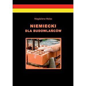 Magdalena Walas - Niemiecki Dla Budowlanców