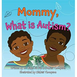 Mama, Was Ist Autismus? Von Da Paz, Nikko