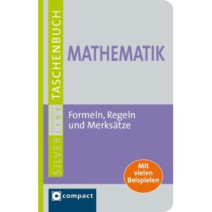 Manfred Hoffmann - Gebraucht Formelsammlung Mathematik: Formeln, Regeln Und Merksätze. Compact Silverline - Preis Vom 14.05.2024 04:49:28 H