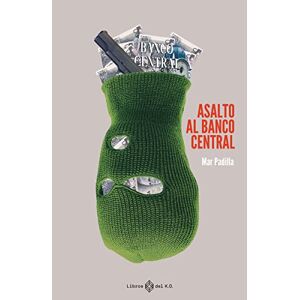 Mar Padilla Esteban - Gebraucht Asalto Al Banco Central - Preis Vom 29.04.2024 04:59:55 H