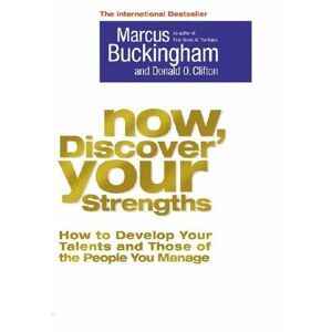 Marcus Buckingham - Gebraucht Now, Discover Your Strengths: How To Develop Your Talents And Those Of The People You Manage - Preis Vom 27.04.2024 04:56:19 H