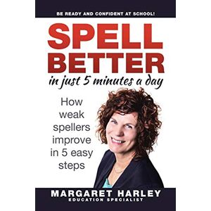 Margaret Harley - Spell Better In Just 5 Minutes A Day