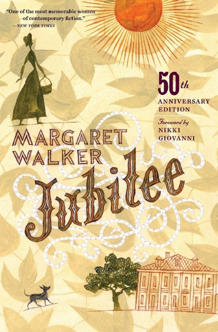 Margaret Walker - Jubilee (50th Anniversary Edition)