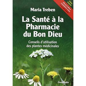 Maria Treben - Gebraucht La Santé à La Pharmacie Du Bon Dieu: Conseils D'utilisation Des Plantes Médicinales - Preis Vom 28.04.2024 04:54:08 H