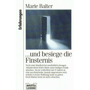 Marie Balter - Gebraucht ... Und Besiege Die Finsternis. - Preis Vom 29.04.2024 04:59:55 H