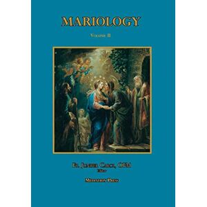 Mariologie Vol. 2. Von Presse, Mediatrix