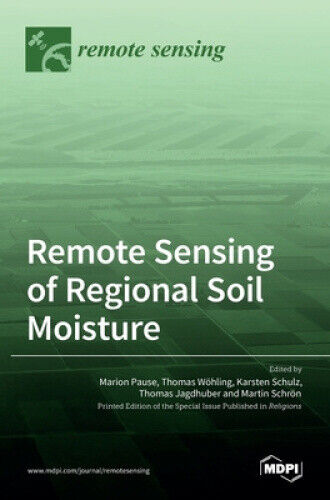 Marion Pause - Remote Sensing Of Regional Soil Moisture