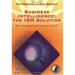 Mark Whitehorn - Gebraucht Business Intelligence: The Ibm Solution: Datawarehousing And Olap - Preis Vom 29.04.2024 04:59:55 H