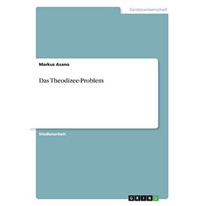 Markus Asano - Das Theodizee-problem