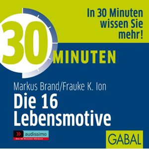Markus Brand - Gebraucht 30 Minuten Die16 Lebensmotive - Preis Vom 09.05.2024 04:53:29 H
