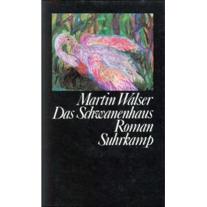 Martin Walser - Gebraucht Das Schwanenhaus: Roman - Preis Vom 05.05.2024 04:53:23 H