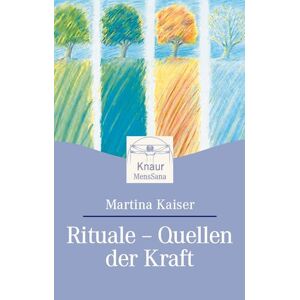 Martina Kaiser - Gebraucht Rituale - Quellen Der Kraft - Preis Vom 03.05.2024 04:54:52 H