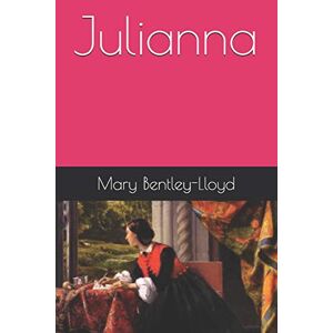Mary Bentley-lloyd - Gebraucht Julianna - Preis Vom 28.04.2024 04:54:08 H