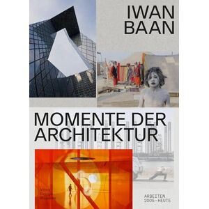 Mateo Kries - Gebraucht Iwan Baan: Momente Der Architektur - Preis Vom 28.04.2024 04:54:08 H
