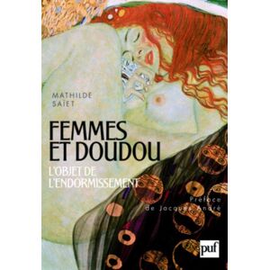 Mathilde Saïet - Gebraucht Femmes Et Doudou : L'objet De L'endormissement - Preis Vom 28.04.2024 04:54:08 H