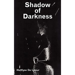 Matthew Detar - Shadow Of Darkness
