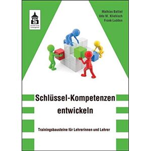 Matthias Balliet - Gebraucht Schlüssel-kompetenzen Entwickeln: Trainigsbausteine Für Lehrerinnen Und Lehrer - Preis Vom 27.04.2024 04:56:19 H