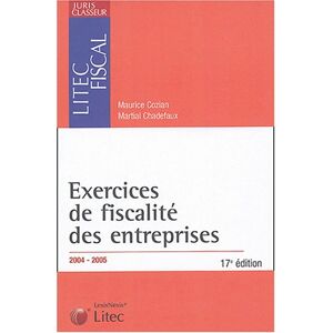 Maurice Cozian - Gebraucht Exercices De Fiscalité Des Entreprises : Edition 2004-2005 (litec Juris-cla) - Preis Vom 28.04.2024 04:54:08 H