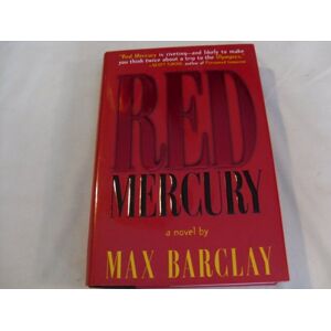 Max Barclay - Gebraucht Red Mercury: A Novel - Preis Vom 28.04.2024 04:54:08 H