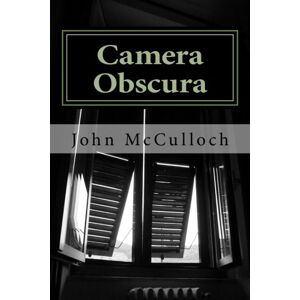 Mcculloch, John A. - Gebraucht Camera Obscura: Into The Dark Room Of Faith - Preis Vom 28.04.2024 04:54:08 H