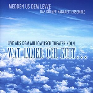 Medden Us Dem Levve - Das Kölner Kabarett-ensemble - Gebraucht Wat Immer Och Kütt... - Preis Vom 27.04.2024 04:56:19 H