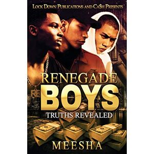 Meesha - Renegade Boys: Truths Revealed