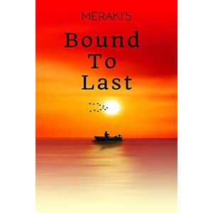 Meraki Artists - Bound To Last