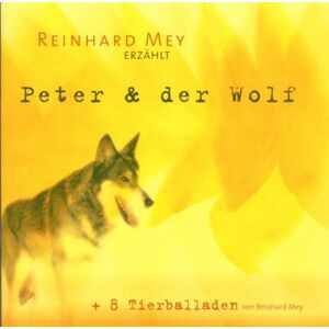 Mey, Reinhard Frederik - Gebraucht Peter Und Der Wolf + 8 Tierballaden - Preis Vom 29.04.2024 04:59:55 H
