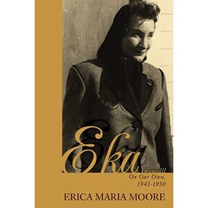 Michael Hathaway - Eka: Volume Iii: On Our Own, 1943-1950