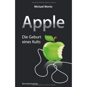 Michael Moritz - Gebraucht Apple: Die Geburt Eines Kults - Preis Vom 30.04.2024 04:54:15 H