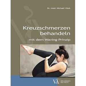 Michael Vitek - Gebraucht Kreuzschmerzen Behandeln: Mit Dem Waving-prinzip - Preis Vom 27.04.2024 04:56:19 H