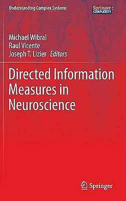 Michael Wibral - Directed Information Measures In Neuroscience (understanding Complex Systems)