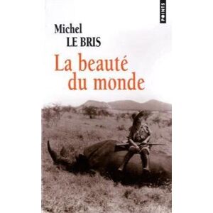 Michel Le Bris - Gebraucht La Beauté Du Monde - Preis Vom 27.03.2024 06:01:49 H