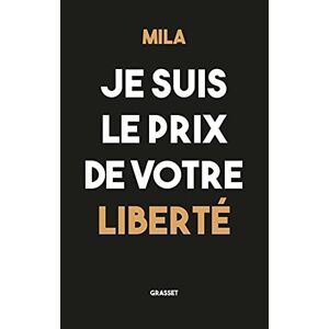 Mila - Gebraucht Je Suis Le Prix De Votre Liberté - Preis Vom 14.05.2024 04:49:28 H