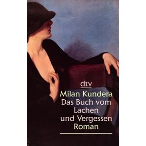Milan Kundera - Gebraucht Das Buch Vom Lachen Und Vergessen: Roman - Preis Vom 29.04.2024 04:59:55 H