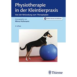 Mima Hohmann ~ Physiotherapie In Der Kleintierpraxis 9783132454330
