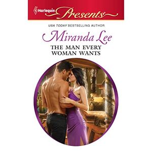 Miranda Lee - Gebraucht The Man Every Woman Wants (harlequin Presents, Band 3031) - Preis Vom 12.05.2024 04:50:34 H