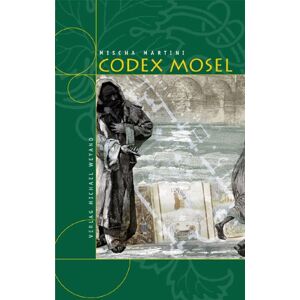 Mischa Martini - Gebraucht Codex Mosel - Preis Vom 14.05.2024 04:49:28 H