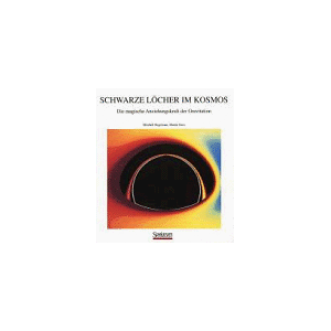 Mitchell Begelman - Gebraucht Schwarze Löcher Im Kosmos: Die Magische Anziehungskraft Der Gravitation - Preis Vom 28.04.2024 04:54:08 H