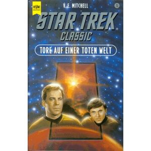 Mitchell, V. E. - Gebraucht Tore Auf Einer Toten Welt. Star Trek. - Preis Vom 28.04.2024 04:54:08 H