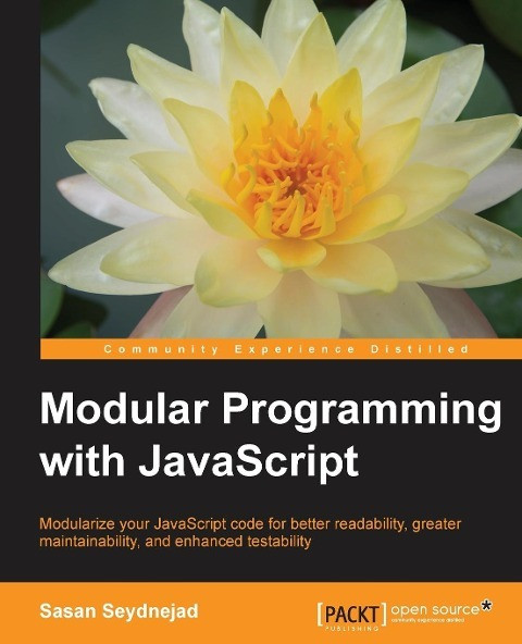 Modular Programming With Javascript | Sasan Seydnejad | Taschenbuch | Paperback