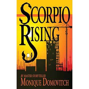 Monique Domovitch - Gebraucht Scorpio Rising - Preis Vom 12.05.2024 04:50:34 H