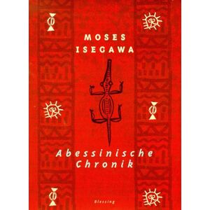 Moses Isegawa - Gebraucht Abessinische Chronik - Preis Vom 28.04.2024 04:54:08 H
