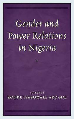 Moshood Omotosho Gender And Power Relations In Nigeria (gebundene Ausgabe)