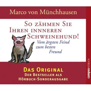 Münchhausen, Marco Von - Gebraucht So Zähmen Sie Ihren Inneren Schweinehund!: Vom ärgsten Feind Zum Besten Freund - Preis Vom 14.05.2024 04:49:28 H
