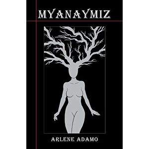 Myanaymiz Von Adamo, Arlene D.
