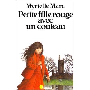 Myrielle Marc - Gebraucht Petite Fille Rouge Avec Un Couteau (points Virgule) - Preis Vom 27.04.2024 04:56:19 H