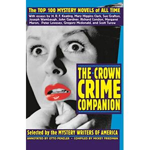 Mystery Writers Of America, Mystery Writers Of America - The Crown Crime Companion: The Top 100 Mystery Novels Of All Time