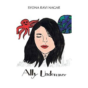 Nagar, Syona Ravi - Ally Undercover