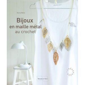 Nancy Waille - Gebraucht Bijoux En Maille Métal Au Crochet - Preis Vom 28.04.2024 04:54:08 H